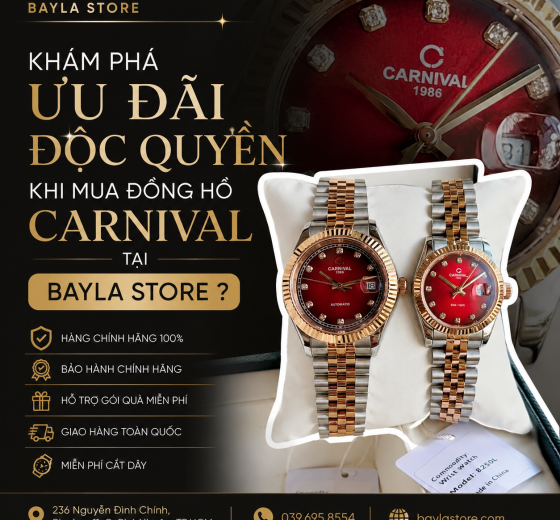 KHÁM PHÁ ƯU ĐÃI ĐỘC QUYỀN KHI MUA ĐỒNG HỒ CARNIVAL TẠI BAYLA STORE